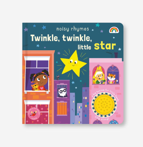 Twinkle Twinkle little Start - Noisy Rhymes Book